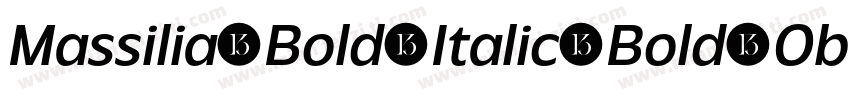 Massilia Bold Italic Bold Oblique字体转换